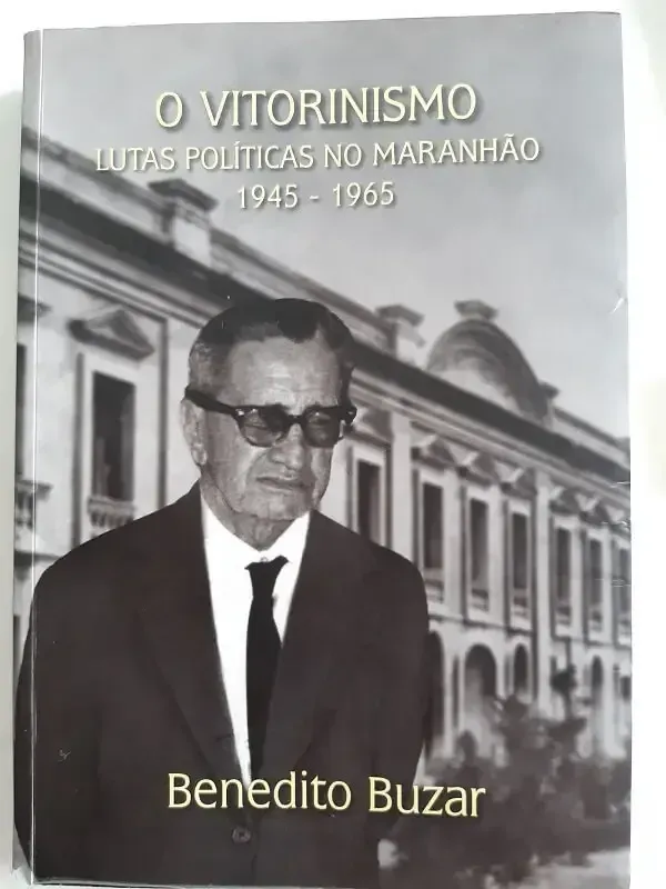 Capa do livro O VITORINISMO lutas políticas no Maranhão 1945-1965
