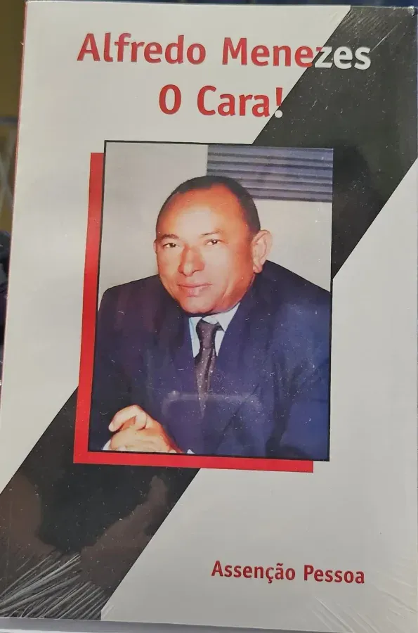 Capa do livro Alfredo Menezes - O Cara!