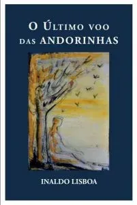 Capa do livro O Último voo das Andorinhas